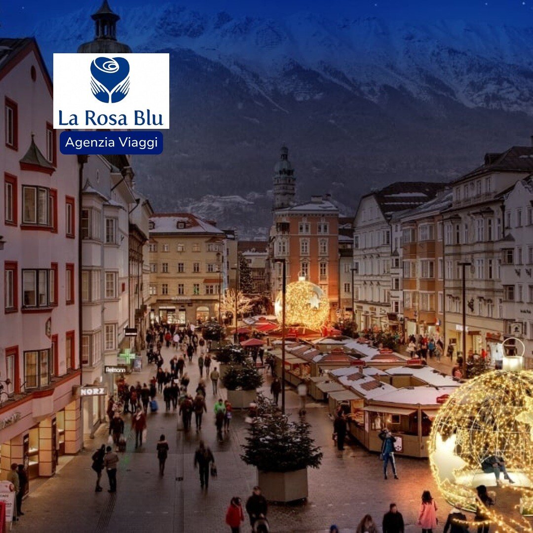 INNSBRUCK MERCATINI TIROLESI LA ROSA BLU
