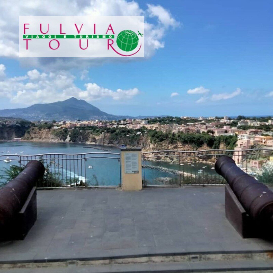 ISCHIA E PROCIDA - BELVEDERE DEI CANNONIDI PROCIDA 2025- FULVIA TOUR