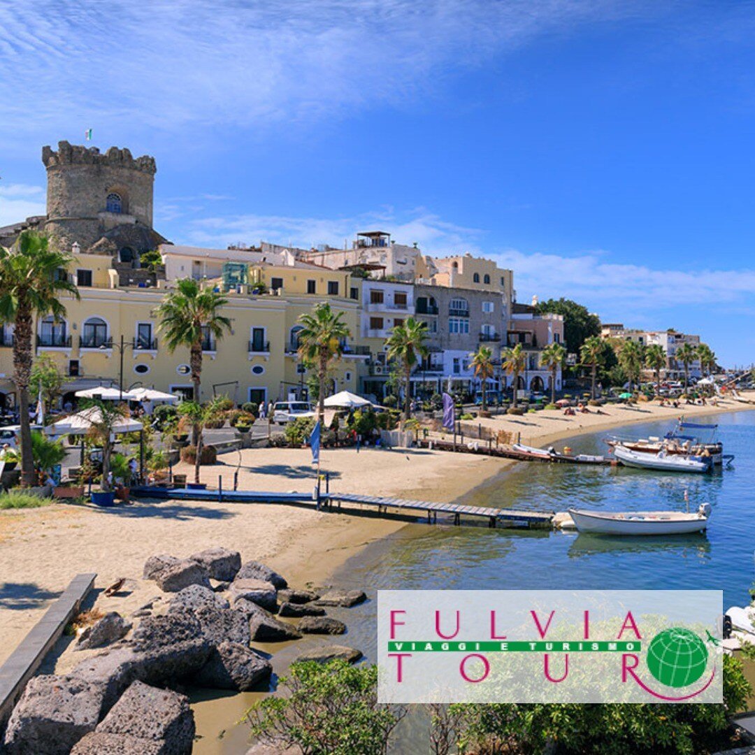 ISCHIA E PROCIDA - ISCHIA FORIO 2025- FULVIA TOUR