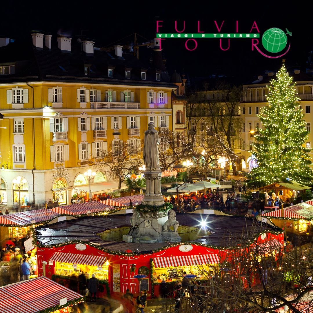 Mercatini di Natale a Merano e Bolzano FULVIA TOUR 